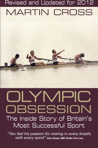Beispielbild fr Olympic Obsession: The Inside Story of Britains Most Successful Sport zum Verkauf von WorldofBooks
