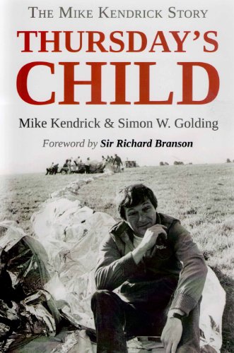 Beispielbild fr Thursday's Child: The Mike Kendrick Story zum Verkauf von WorldofBooks