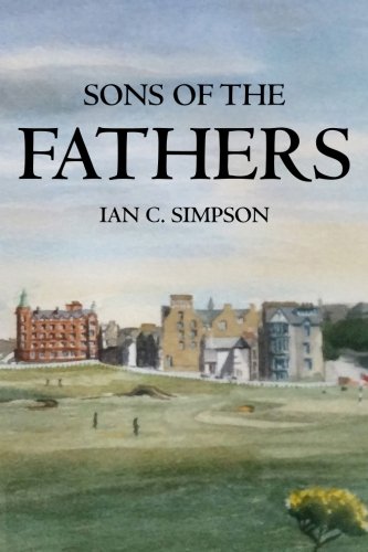 Beispielbild fr Sons of the Fathers zum Verkauf von WorldofBooks