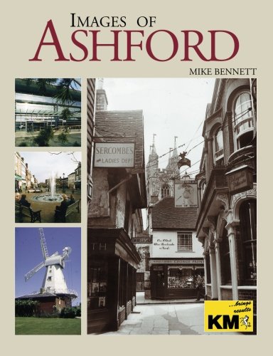 Stock image for Images of Ashford for sale by Revaluation Books