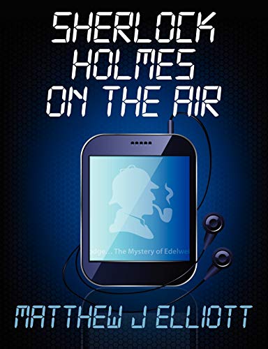 Stock image for Sherlock Holmes On The Air for sale by WorldofBooks