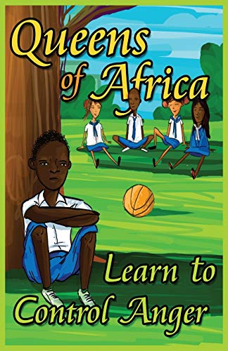 Beispielbild fr Queens of Africa Learn To Control Anger: 8 zum Verkauf von WorldofBooks