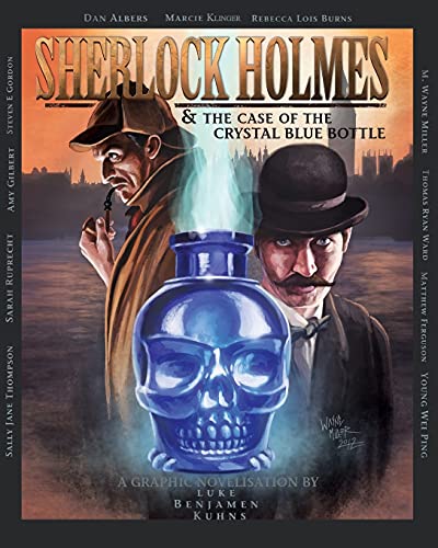 Beispielbild fr Sherlock Holmes and The Case of The Crystal Blue Bottle: A Graphic Novel zum Verkauf von AwesomeBooks