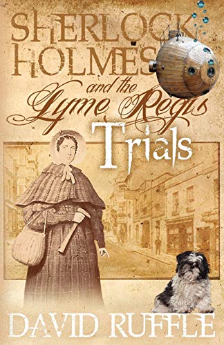 Beispielbild fr Sherlock Holmes and The Lyme Regis Trials zum Verkauf von Reuseabook