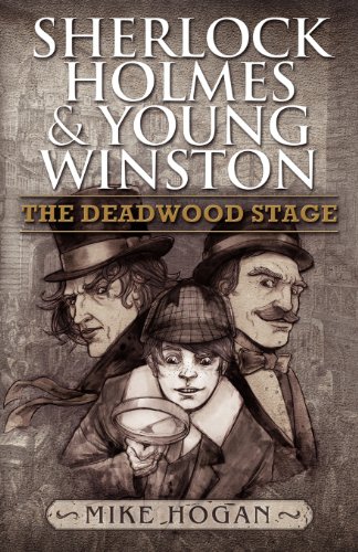 9781780923222: Sherlock Holmes and Young Winston: The Deadwood Stage