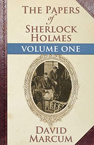 Imagen de archivo de The Papers of Sherlock Holmes: Volume One a la venta por Red's Corner LLC
