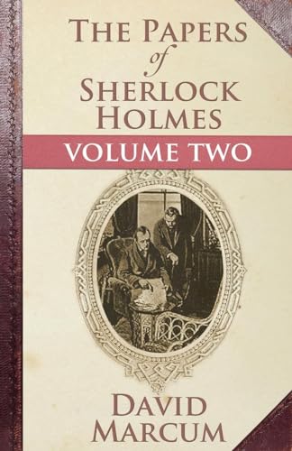 Beispielbild fr The Papers of Sherlock Holmes: Vol. II: Volume Two zum Verkauf von WorldofBooks