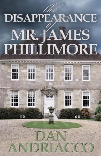 Beispielbild fr The Disappearance of Mr. James Phillimore zum Verkauf von Better World Books
