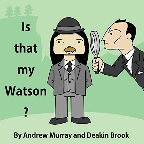 Stock image for Is That My Watson? for sale by Lucky's Textbooks
