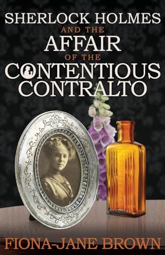 Beispielbild fr Sherlock Holmes and the Affair of the Contentious Contralto zum Verkauf von Wonder Book