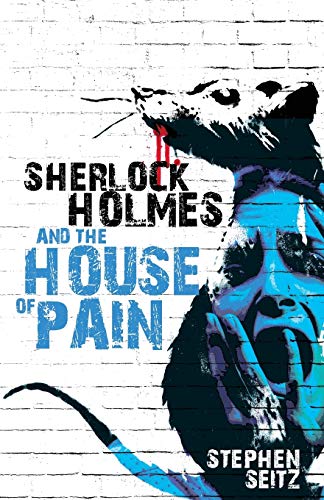 Imagen de archivo de Sherlock Holmes and The House of Pain a la venta por Lucky's Textbooks