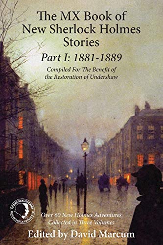 Stock image for The MX Book of New Sherlock Holmes Stories Part I: 1881 to 1889 (Paperback or Softback) for sale by BargainBookStores