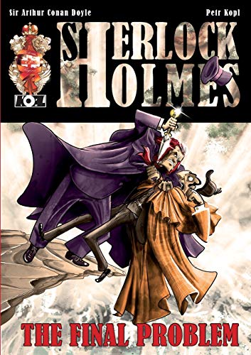 9781780928357: The Final Problem - A Sherlock Holmes Graphic Novel: The Adventure of the Final Problem