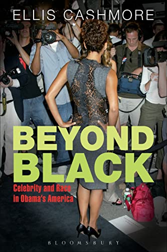 Beispielbild fr Beyond Black : Celebrity and Race in Obama's America zum Verkauf von Better World Books