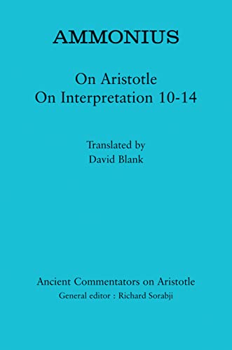 9781780932071: Ammonius: On Aristotle on Interpretation 10-14