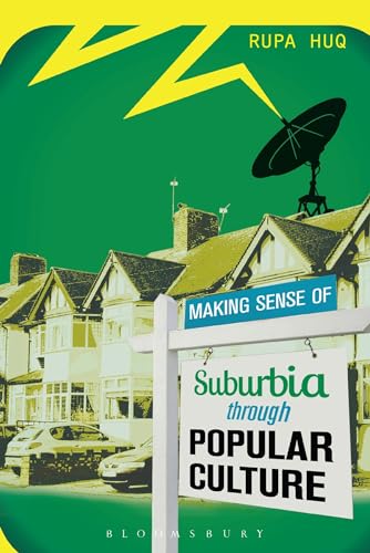Beispielbild fr Making Sense of Suburbia Through Popular Culture zum Verkauf von Chiron Media