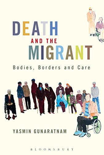 Beispielbild fr Death and the Migrant: Bodies, Borders and Care zum Verkauf von Midtown Scholar Bookstore
