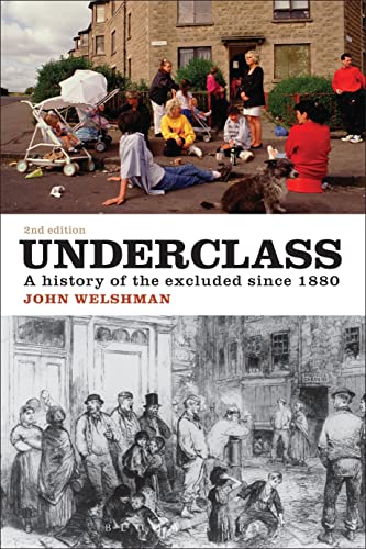 Stock image for Underclass: A History of the Excluded Since 1880 for sale by WorldofBooks