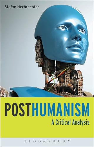 Stock image for Posthumanism: A Critical Analysis for sale by Ergodebooks