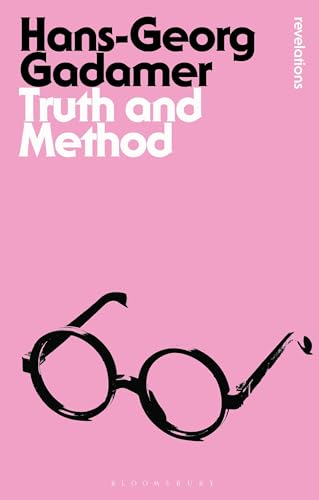 Truth and Method (Bloomsbury Revelations)