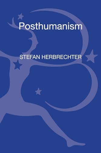 Imagen de archivo de Posthumanism: A Critical Analysis a la venta por Ria Christie Collections