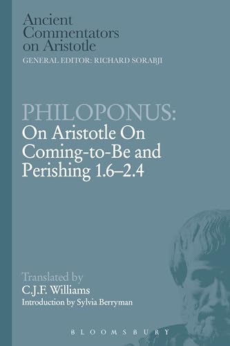 Stock image for Philoponus: On Aristotle on Coming to Be 1.6-2.4 for sale by Chiron Media