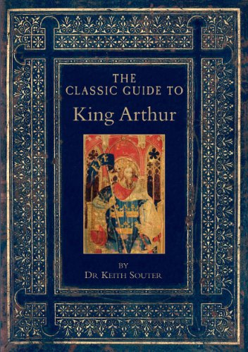 Beispielbild fr The Classic Guide to King Arthur (Classic Guides): 3 zum Verkauf von WorldofBooks