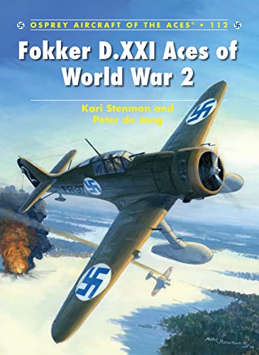 Beispielbild fr Fokker D.XXI Aces of World War 2 (Aircraft of the Aces) zum Verkauf von HPB-Diamond