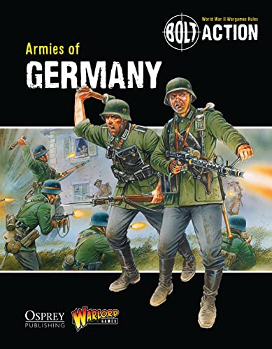 Imagen de archivo de Armies of Germany 1st Edition (Bolt Action - Core Rules (Osprey)) a la venta por Noble Knight Games