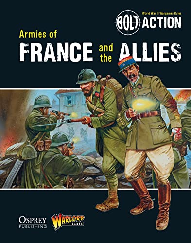 Beispielbild fr Bolt Action: Armies of France and the Allies zum Verkauf von HPB-Diamond