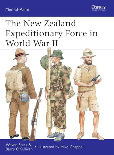 Beispielbild fr The New Zealand Expeditionary Force in World War II (Men-at-Arms) zum Verkauf von Book House in Dinkytown, IOBA