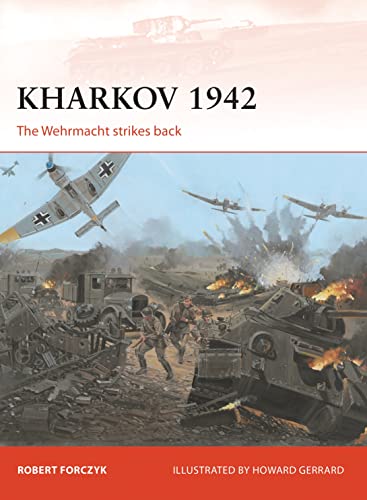 Beispielbild fr Kharkov 1942: The Wehrmacht strikes back (Campaign) zum Verkauf von Bookmans