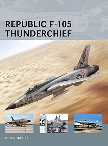Imagen de archivo de Republic F-105 Thunderchief (Air Vanguard) a la venta por HPB Inc.