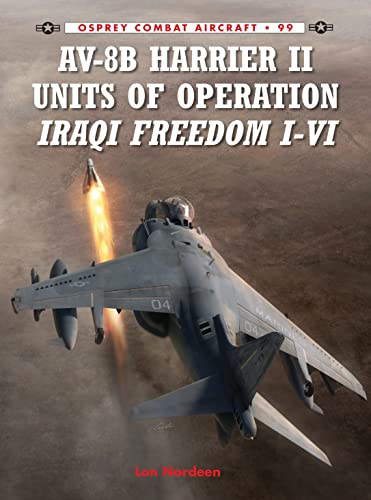 AV-8B Harrier II Units of Operation Iraqi Freedom I-VI (Combat Aircraft)