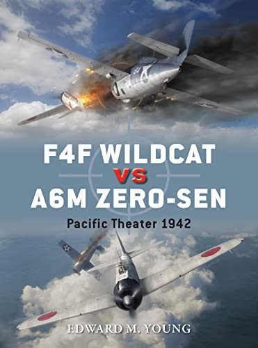 Imagen de archivo de F4F Wildcat vs A6M Zero-sen: Pacific Theater 1942 (Duel) a la venta por Ramblin Rose Books