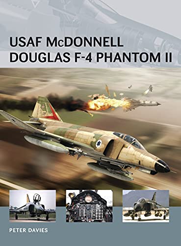 Beispielbild fr USAF McDonnell Douglas F-4 Phantom II (Air Vanguard) zum Verkauf von HPB Inc.