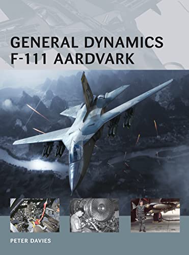Stock image for General Dynamics F-111 Aardvark for sale by ThriftBooks-Dallas