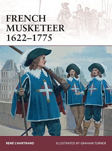 Stock image for French Musketeer 1622"1775: 168 (Warrior) for sale by WorldofBooks