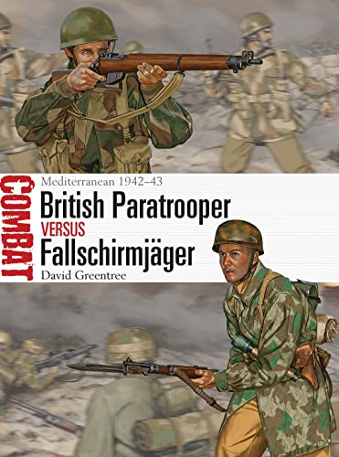 Beispielbild fr British Paratrooper vs Fallschirmj�ger: Mediterranean 1942-43 (Combat) zum Verkauf von Powell's Bookstores Chicago, ABAA