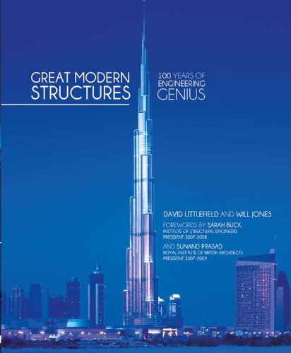 Imagen de archivo de Great Modern Structures : 100 Years of Engineering Genius a la venta por Better World Books Ltd