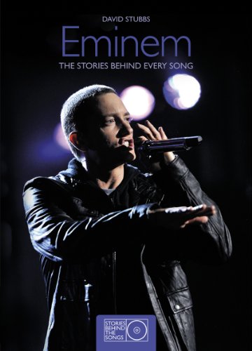 Stock image for Eminem: The Stories Behind Every Song (Stories Behind the Songs) for sale by AwesomeBooks