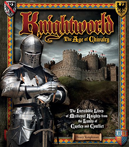 Beispielbild fr Knightworld: The Age of Chivalry zum Verkauf von WorldofBooks