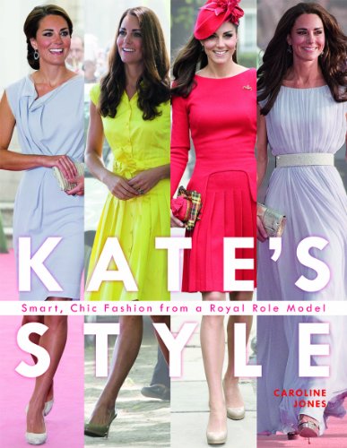 Beispielbild fr Kate's Style: Smart, Chic Fashion from a Royal Role Model zum Verkauf von WorldofBooks