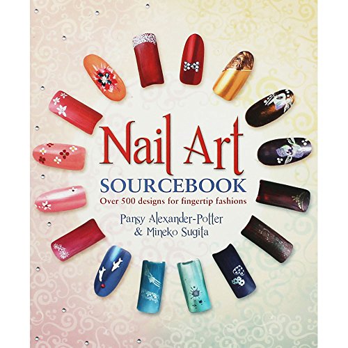Stock image for Nail Art Sourcebook: Over 500 Designs for Fingertip Fashions for sale by Half Price Books Inc.