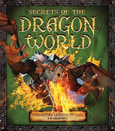 9781780970981: Secrets of the Dragon World: Curiosities, Legends and Lore: Curiosities, Legends and Lore
