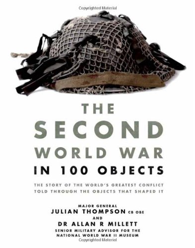 Stock image for Second World War in 100 Objects for sale by MusicMagpie