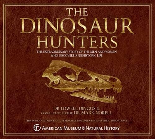 Beispielbild fr The Dinosaur Hunters: In Association with the American Museum of Natural History zum Verkauf von WorldofBooks
