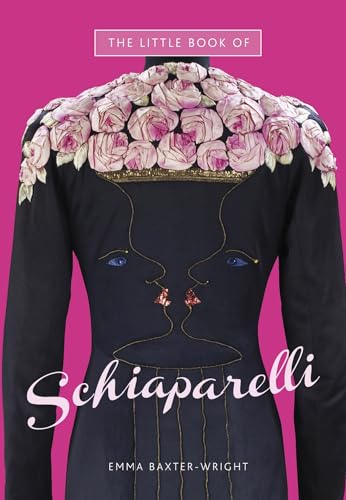 9781780971315: The Little Book of Schiaparelli (Little Book of Fashion)