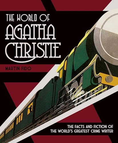 Beispielbild fr The World of Agatha Christie: The Facts and Fiction of the World's Greatest Crime Writer (Y) zum Verkauf von Open Books
