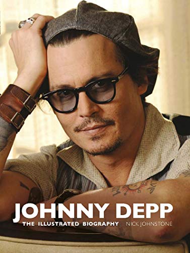 Imagen de archivo de Johnny Depp: The Illustrated Biography a la venta por WorldofBooks